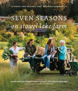Cover of Seven Saesons on Stowel Lake Farm cookbook. Shortlisted for TASTE Canada award