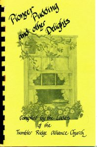 Pioneer Pudding - Tumbler Ridge Cookbook