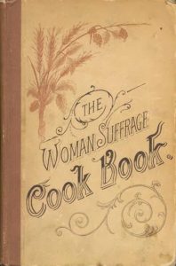 The Woman's Suffrage Cook Book - Feeding America - cover